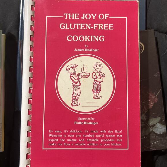 Joy of GLUTEN FREE COOKING Cookbook Juanita Kisslinger 2nd Printing Celiac - Picture 1 of 5
